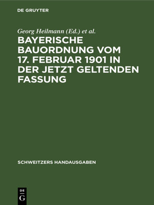 cover image of Bayerische Bauordnung vom 17. Februar 1901 in der jetzt geltenden Fassung